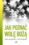 ebook Jak poznać wolę Bożą - Josh McDowell,Ed Stewart