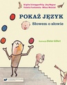 ebook Pokaż język. Słowem o słowie - Brigitte Schniggenfittig,Jörg Wagner,Violetta Frankowska,Miłosz Woźniak