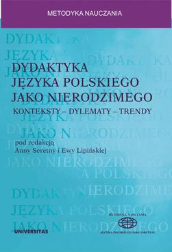 ebook Dydaktyka języka polskiego jako nierodzimego: konteksty – dylematy – trendy