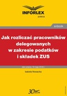 ebook Jak rozliczać pracowników delegowanych w zakresie podatków i składek - Izabela Nowacka