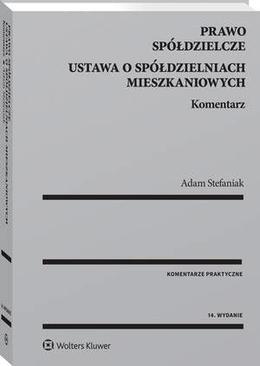 ebook Prawo spółdzielcze. Ustawa o spółdzielniach mieszkaniowych. Komentarz