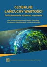 ebook Globalne łańcuchy wartości. Funkcjonowanie, dylematy, wyzwania - 