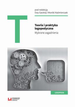 ebook Teoria i praktyka logopedyczna