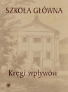 ebook Szkoła Główna - Urszula Kowalczuk,Łukasz Książyk