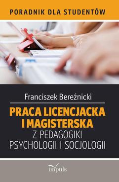 ebook Praca licencjacka i magisterska z pedagogiki, psychologii i socjologii