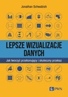 ebook Lepsze wizualizacje danych - Jonathan Schwabish