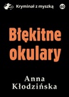 ebook Błękitne okulary - Anna Kłodzińska