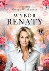 ebook Wybór Renaty - Marzena Orczyk-Wiczkowska