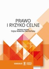 ebook Prawo i ryzyko celne - 