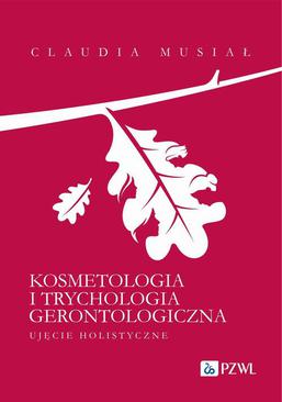 ebook Kosmetologia i trychologia gerontologiczna.