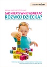 ebook Samo Sedno - Jak kreatywnie wspierać rozwój dziecka? - Natalia Minge,Krzysztof Minge