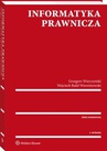 ebook Informatyka prawnicza - Wojciech Rafał Wiewiórowski,Grzegorz Wierczyński