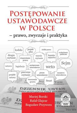 ebook Postępowanie ustawodawcze w Polsce – prawo, zwyczaje i praktyka