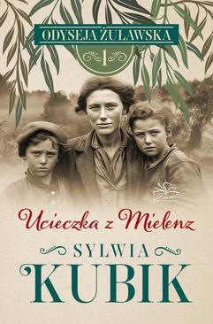 ebook Odyseja żuławska. Tom 1. Ucieczka z Mielenz