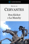 ebook Don Kichot z La Manchy - Miguel de Cervantes,Miguel de Cervantes Saavedra