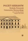 ebook Poczet dziekanów Wydziału Polonistyki Uniwersytetu Warszawskiego wraz z kroniką zdarzeń w latach 1915-2018 - Dominika Duralska,Andrzej Krzysztof Guzek