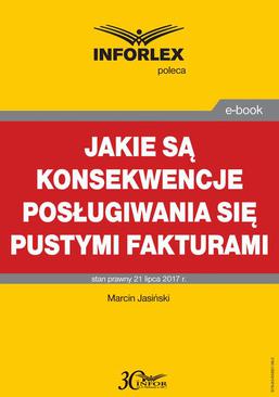 ebook Jakie są konsekwencje posługiwania się pustymi fakturami