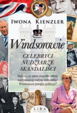 ebook Windsorowie. Celebryci, nudziarze, skandaliści