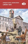 ebook Lwów 1944 - Damian Karol Markowski