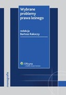 ebook Wybrane problemy prawa leśnego - Bartosz Rakoczy