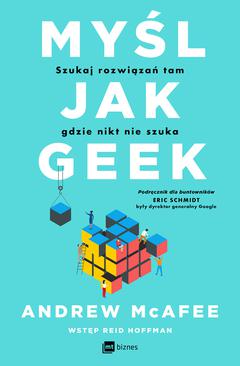 ebook Myśl jak geek. Szukaj rozwiązań tam, gdzie nikt nie szuka