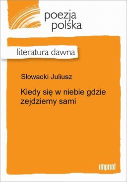 ebook Kiedy się w niebie gdzie zejdziemy sami