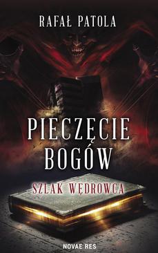 ebook Pieczęcie bogów. Szlak wędrowca.