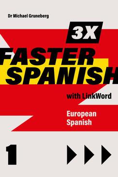 ebook 3 x Faster Spanish 1 with Linkword. European Spanish