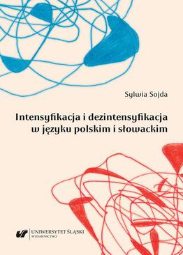 ebook Intensyfikacja i dezintensyfikacja w języku polskim i słowackim