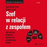 ebook Szef w relacji z zespołem. Jak proces grupowy wpływa na psychologię teamu - Robert Zych,Agnieszka Zych