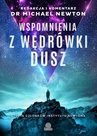 ebook Wspomnienia z wędrówki dusz - dr Michael Newton