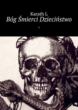 ebook Bóg Śmierci Dzieciństwo