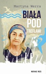 ebook Biała pod Treflami - Martyna Werra