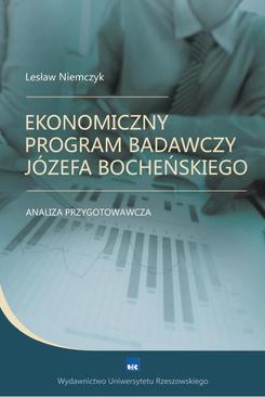 ebook Ekonomiczny program badawczy Józefa Bocheńskiego