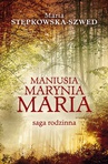 ebook Maniusia Marynia Maria - Maria Szwed-Stępkowska