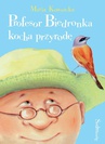 ebook Profesor Biedronka kocha przyrodę - Maria Kownacka