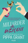 ebook Miliarder do wzięcia - Pippa Grant