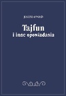 ebook Tajfun i inne opowiadania - Joseph Conrad