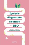 ebook Żywienie, diagnostyka i leczenie w SIBO - 