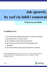 ebook Jak sprawić, by szef cię lubił i szanował - Irena Ochyra