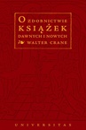 ebook O zdobnictwie książek dawnych i nowych - Walter Crane