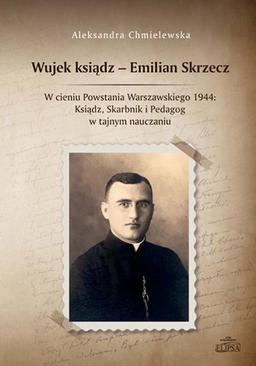 ebook Wujek ksiądz - Emilian Skrzecz