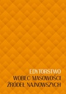 ebook Edytorstwo wobec masowości źródeł najnowszych - 