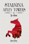 ebook Stadnina Apley Towers. Tom 2. Ta silna - Myra King