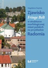 ebook Zjawisko Fringe Belt w strukturze morfologicznej miast polskich na przykładzie Radomia - Magdalena Deptuła