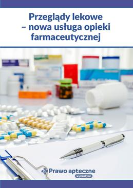 ebook Przeglądy lekowe - nowa usługa opieki farmaceutycznej