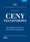 ebook Ceny transferowe. Jak przygotować firmę do kontroli podatkowej - Tadeusz Pieńkowski