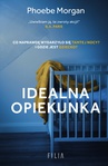 ebook Idealna opiekunka - Phoebe Morgan