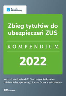 ebook Zbieg tytułów do ubezpieczeń ZUS - kompendium 2022