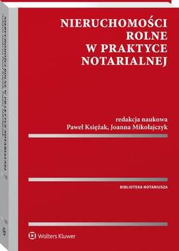 ebook Nieruchomości rolne w praktyce notarialnej